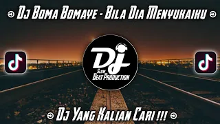 Download DJ  BOMA BOMAYE X BILA DIA MENYUKAIKU SLOW MP3