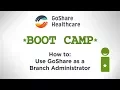 How to use Goshare as a branch administrator