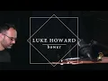 Luke Howard - Bower