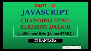 Changing HTML Data-II JavaScript Tutorial for Beginners in Kannada