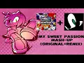 Download Lagu REUPLOADED My Sweet Passion (Amy's Theme Sonic Adventure 1 Mash-Up Original+REMIX)