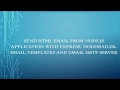 Send HTML email from node js application with Express nodemailer email-templates and gmail server