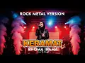 Download Lagu KERAMAT – RHOMA IRAMA | VIRAL TIKTOK | COVER ROCK METAL VERSION | TERBARU 2025 | MIXORA