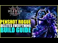 Diablo 4 BEST ROGUE BUILD Trillions of Damage Penshot Rogue Guide T12