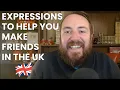Lagu 16 expressions to help you make friends in British English