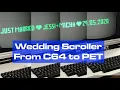 C64 to PET Cross-Development Smooth Scrolling Wedding Banner