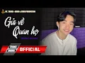 Download Lagu GỬI VỀ QUAN HỌ || TRUNG QUANG