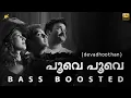 Download Lagu Poove Poove | Bass Boosted | Devadhoothan | Vidyasagar | Bk Atmos