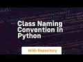 class naming convention in python