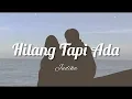 Download Lagu Judika - Hilang Tapi Ada (Official Music Video) | Official Musik Video #kopileleng