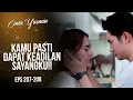 Download Lagu Peluk Hangat! Romeo Beri Semangat Untuk Yasmin | CINTA YASMIN | EPS.207-208 (3/3)