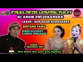 Download Lagu #live WAYANG KI ANOM DWIJOKANGKO BT NIKEN SALINDRY / GARENG SEMARANG Des  Sanan Kec pace Kab Nganjuk