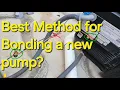 Pool Pump Bonding Method