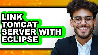 How to Link Tomcat Server with Eclipse - Full Guide