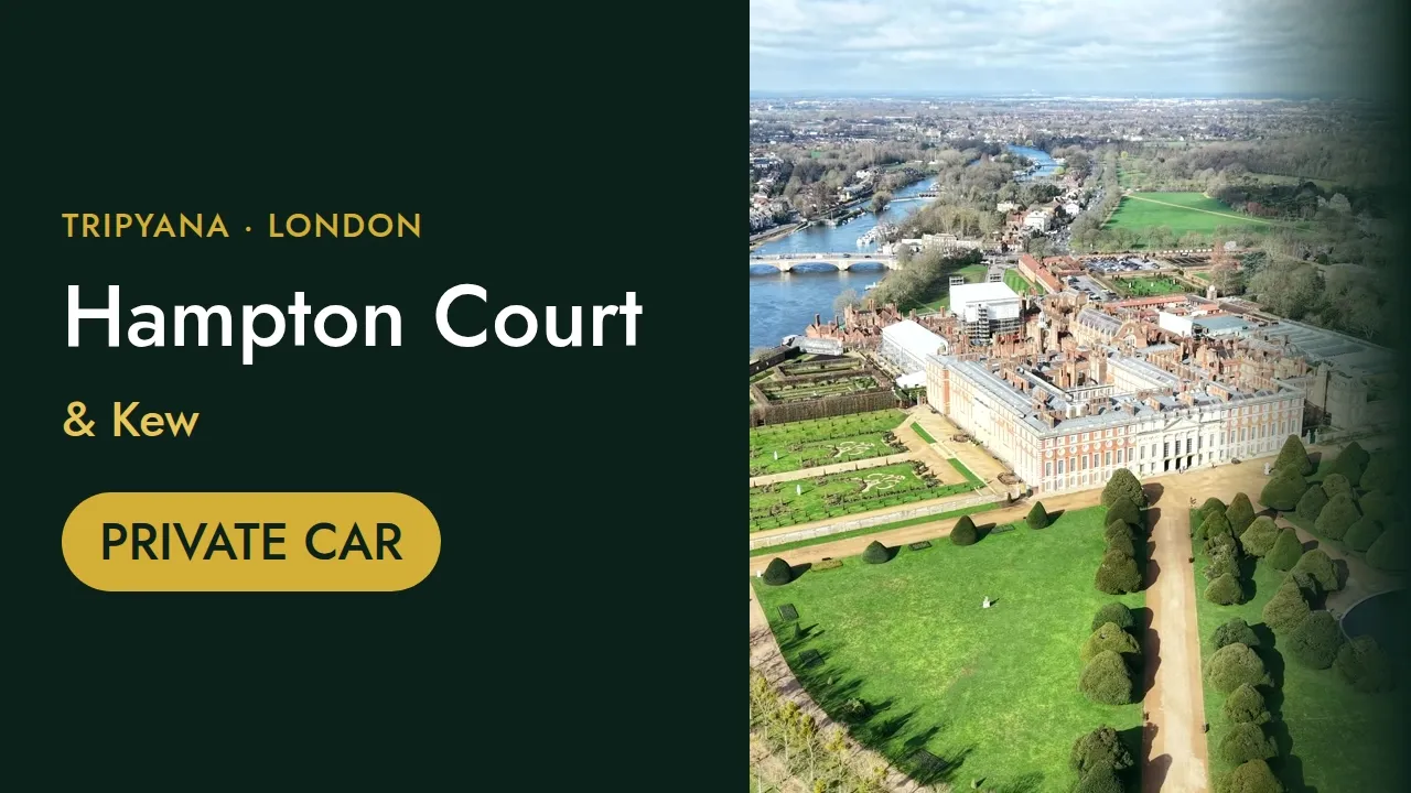 Hampton Court Palace & Kew Gardens Half-Day Trip from London by Private Car