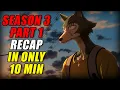 The ENDGAME is BEGINNING - Beastars Season 3 Part 1 Recap EVERYTHING Explained in 10 Mins