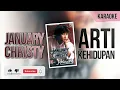Karaoke || Arti Kehidupan - January Christy 🧑‍🎤 (No Vocal)