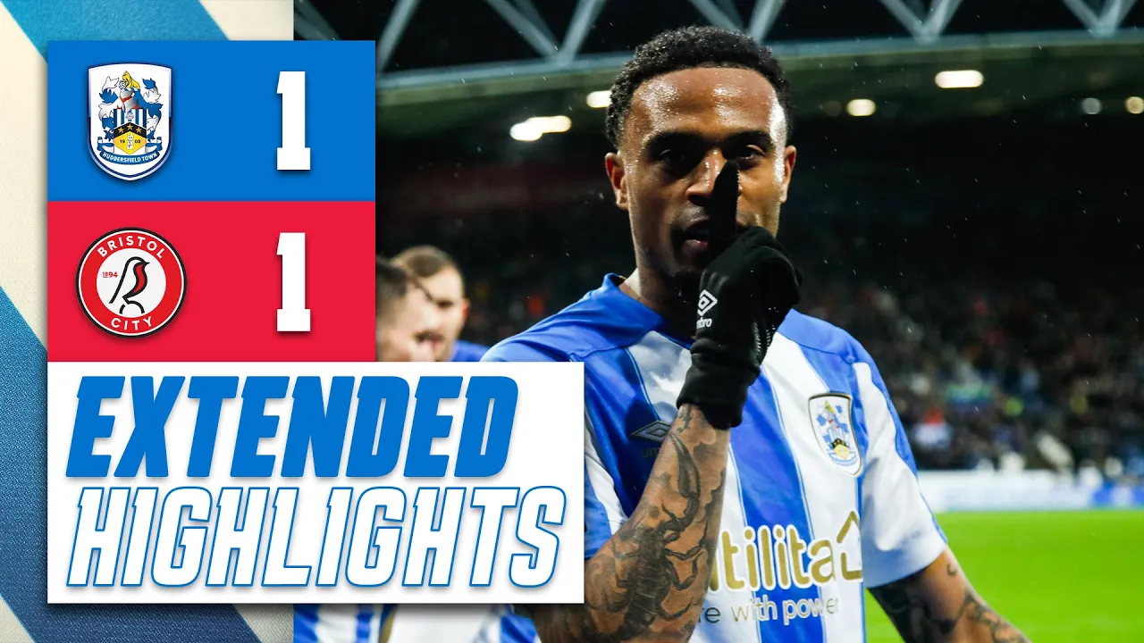 EXTENDED HIGHLIGHTS | Huddersfield Town 1-1 Bristol City