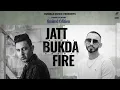 Download Lagu Jatt Bukda Fire (Official Audio) | Gippy Grewal | Sultaan | Bhinda Aujla | New Punjabi Songs 