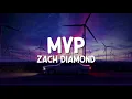 Download Lagu Zach Diamond - MVP (Lyrics)