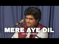 Download Lagu Mere aye dil tu na ghabra | Wahdat Rameez