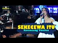 Lagu SEKECEWA ITU - Di Mana Letak Hatimu Yang Dulu || Keroncong Version Cover