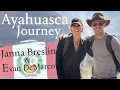 Our Ayahuasca Journey in Peru with Janna Breslin Evan DeMarco