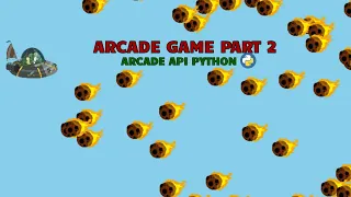 How To Create Arcade Game Using Python Part 2 Arcade Game Library nAll In One Code