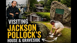 Inside Jackson Pollock s House Studio Visiting His Graveside