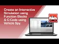 Lagu Create an Interactive CAN Simulation using Function Blocks \u0026 C-Code in Vehicle Spy