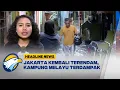 Download Lagu [HEADLINE NEWS 08/07] Banjir Melanda Kebon Pala Kampung Melayu