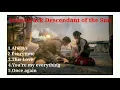 Download Lagu Best Korean Drama OST Part 1|Descendant of the Sun full album OST