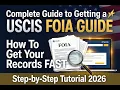 Complete Guide to Getting a USCIS FOIA Request