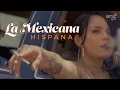 Download Lagu Hispana - La Mexicana