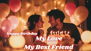  happy birthday my love romantic birthday song heartfelt celebration official video 