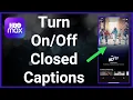 How To Turn Closed Captions On HBO Max