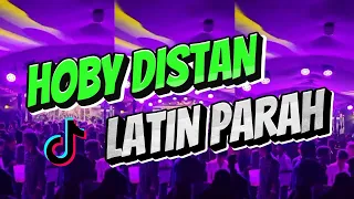 latin parah hoby distan hendro hengkeng eyin kawatak jago remix 2025