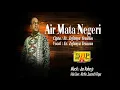 Download Lagu AIR MATA NEG'RI Cipta/Vocal : Ev.Zefanya Yeuwun