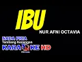 Download Lagu IBU Karaoke Nada Pria || Nur Afni Oktavia || Cover by YHON MUSIC Channel