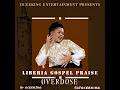 Download Lagu LIBERIA GOSPEL PRAISE MIX BY DJ OCEEKING #gospel #liberianmusic