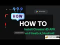 How to Install Cinema APK on Firestick and Android TV devices