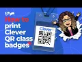Print Student QR Code Badges in Clever