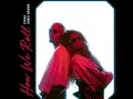 How We Roll - Ciara & Chris Brown