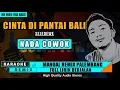 Download Lagu CINTA DI PANTAI BALI - SEJEDEWE || KARAOKE REMIX PALEMBANG
