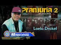 Download Lagu Loela Drakel - PRAMURIA 2 || Lagu Terpopuler 2023 (Official Music Video)