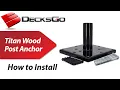 How to Install the Titan Wood Post Anchor