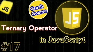 Ternary Operator In JavaScript JavaScript Crash Course