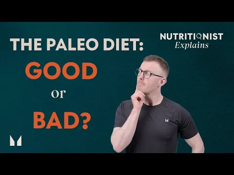 Download MP3 The Paleo Diet: GOOD or BAD? | Myprotein