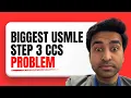 Big problem with USMLE Step 3 CCS Cases Simulator and what to do instead StudyCCS