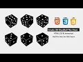 Create 3D Dice In HTML CSS JAVASCRIPT How to Make 3D Dice Using HTML CSS JS Roll The Dice